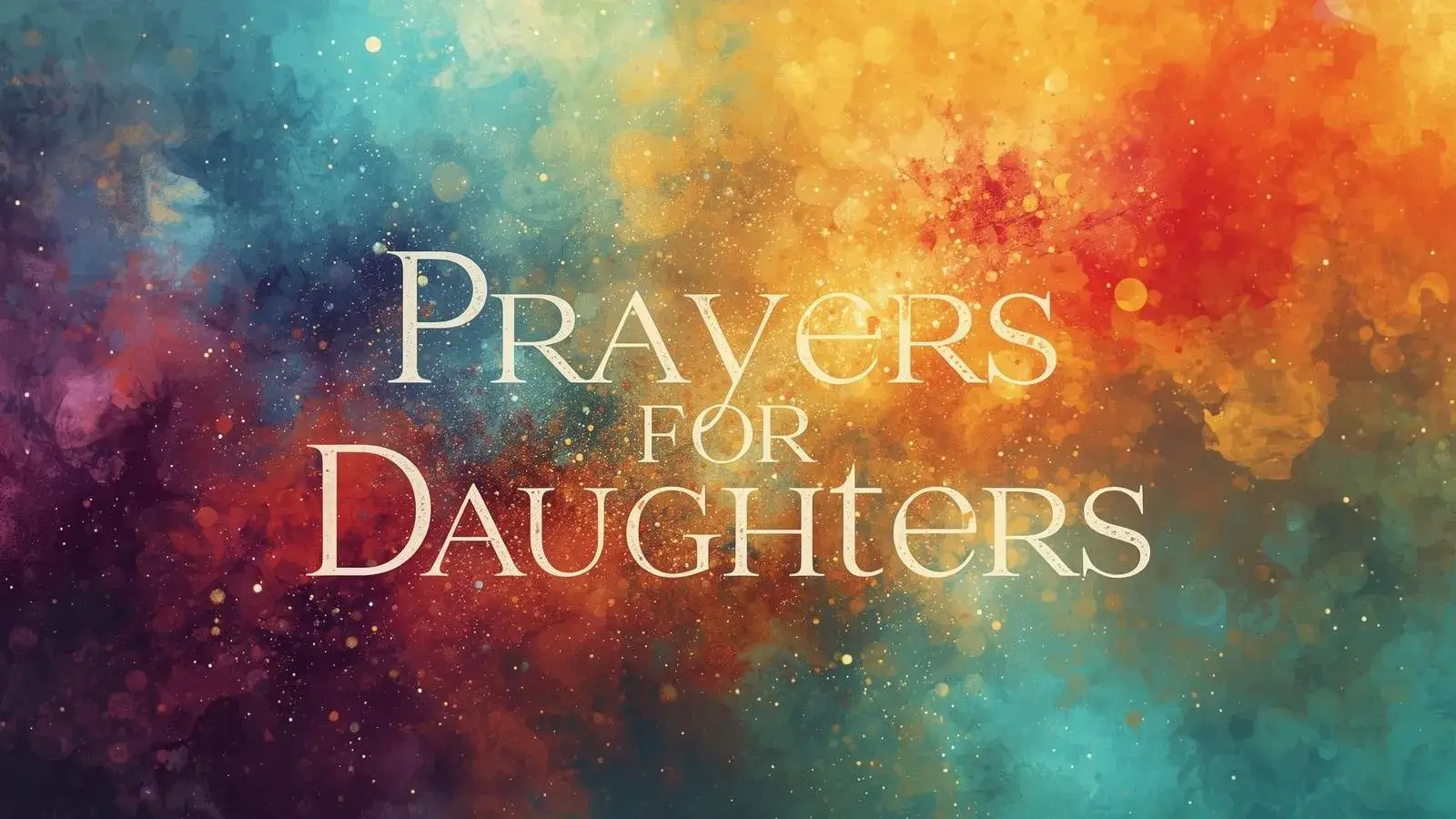 Prayers for Daughters
