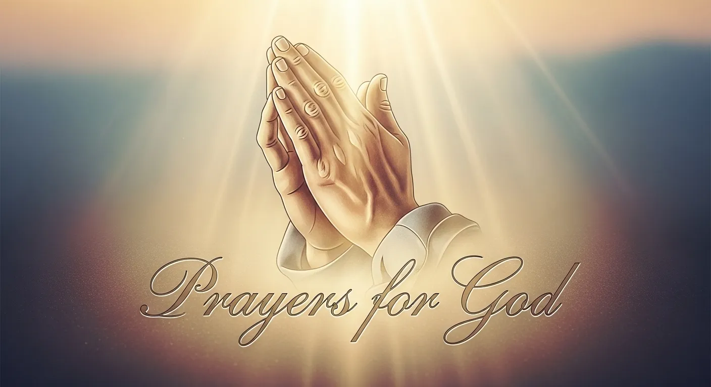 Prayers for God