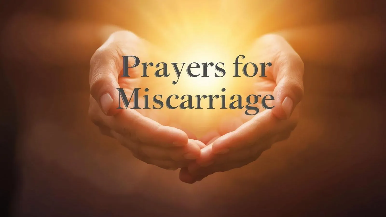 Prayers for Miscarriage