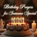 Birthday Prayers for Someone Special