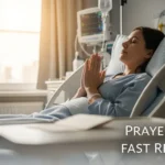 Prayers for Fast Recovery
