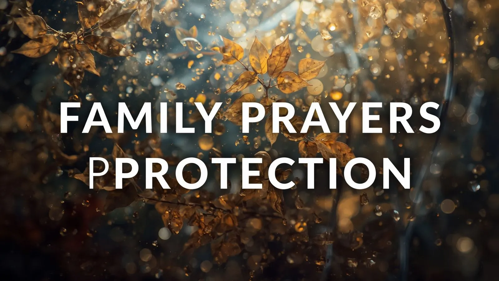Family Prayers for Protection