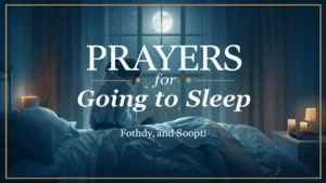 Prayers for Going to Sleep
