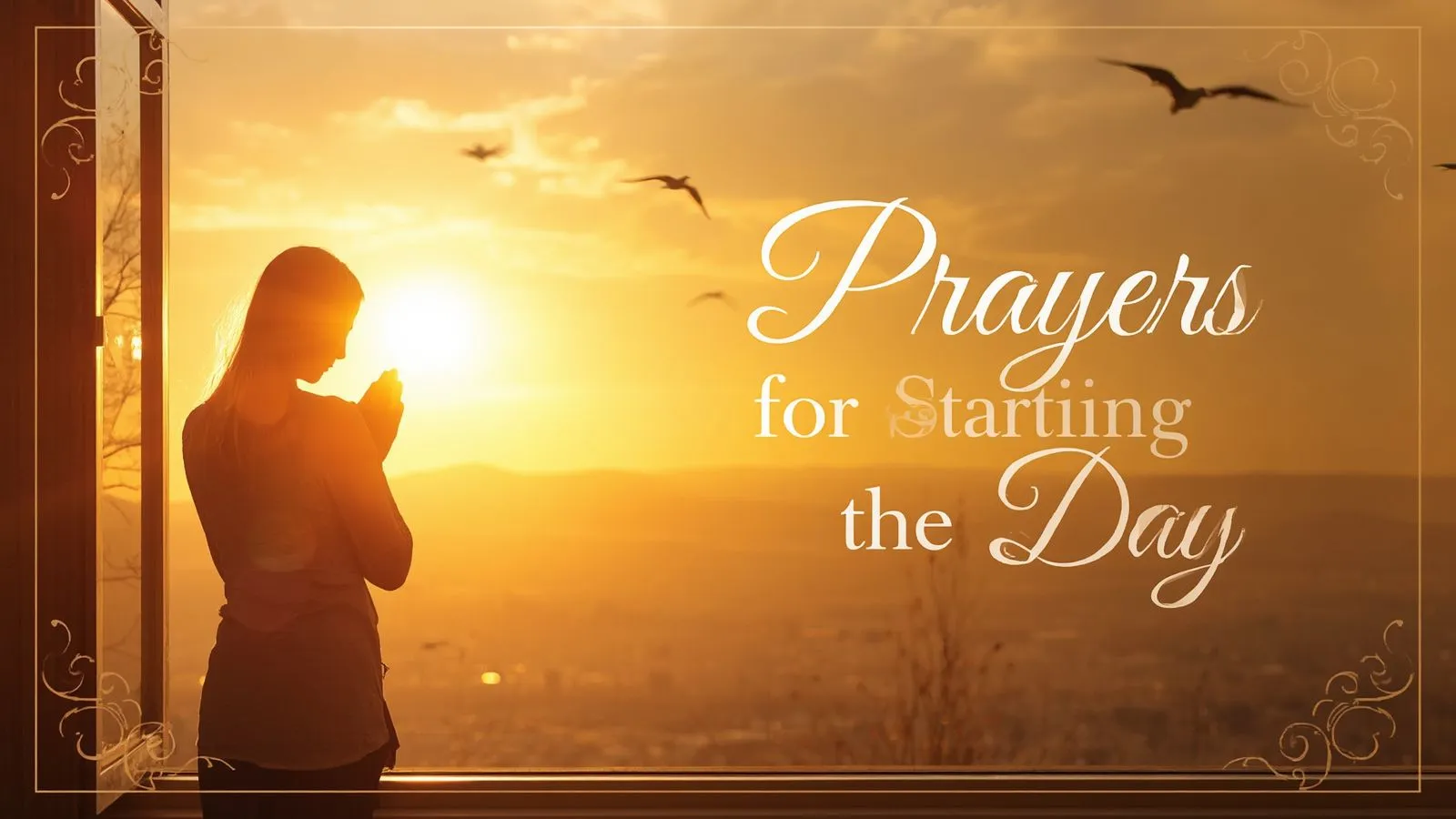 Prayers for Starting the Day