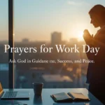 Prayers for Work Day